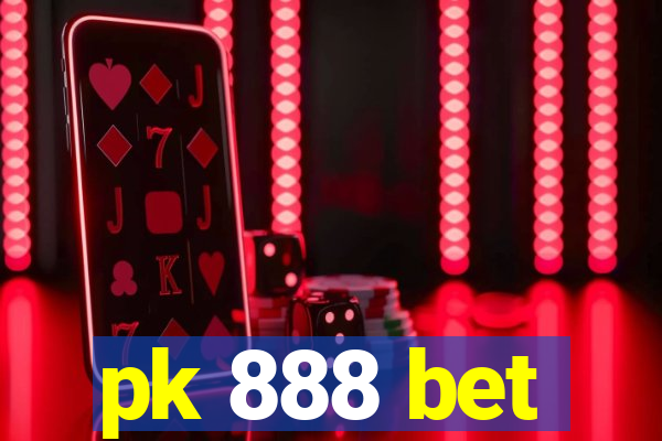 pk 888 bet